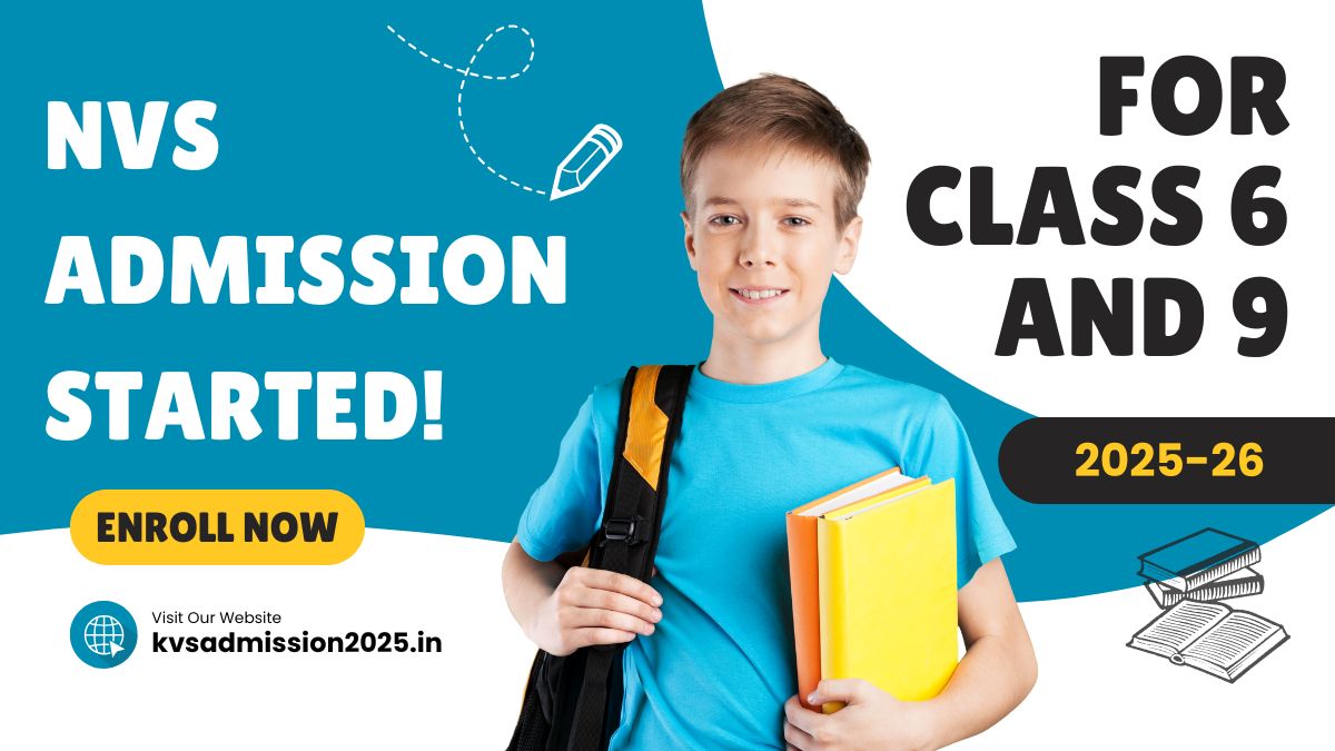 NVS Admission 2025-26 for Class 6 and 9