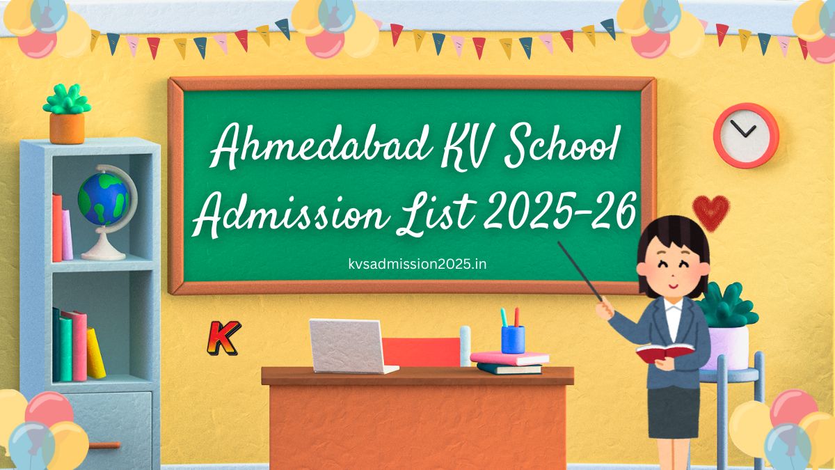 Ahmedabad KV School Admission List 2025-26