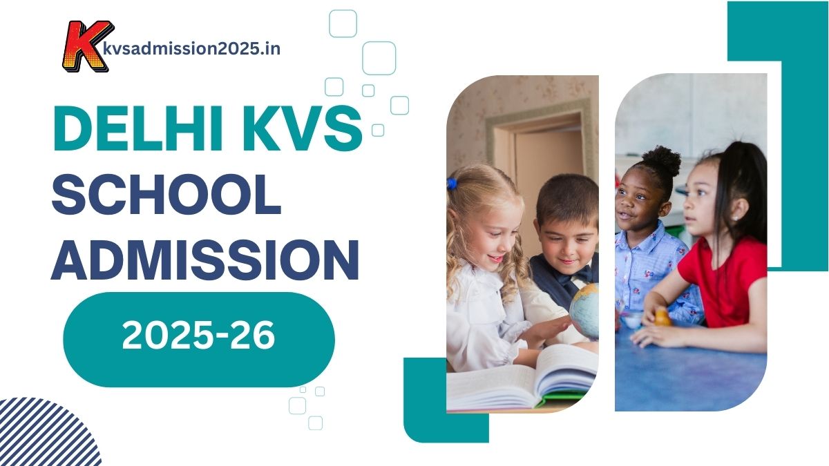 Delhi KV School Admission List 2025-26