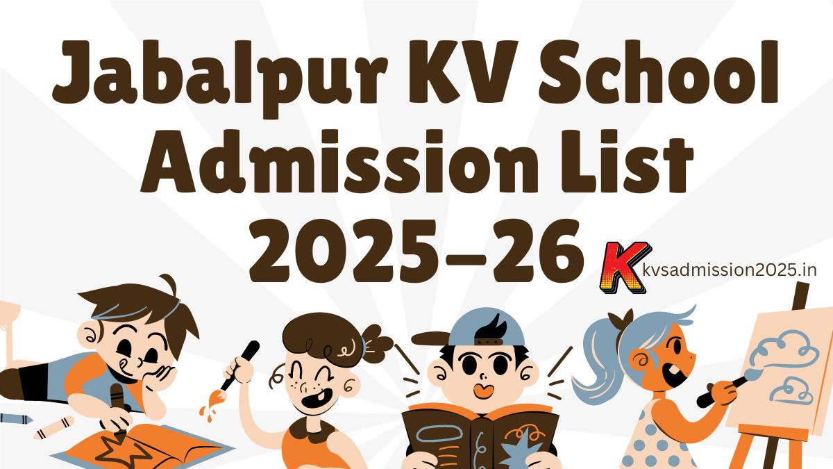 Jabalpur KV School Admission List 2025-26