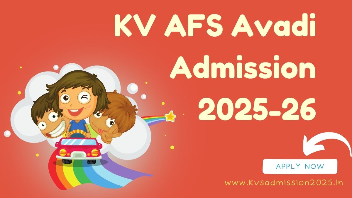 KV AFS Avadi Admission 2025-26