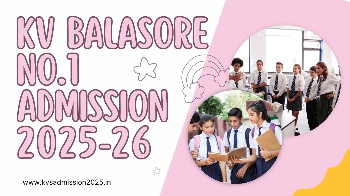 KV Balasore No.1 Admission 2025-26