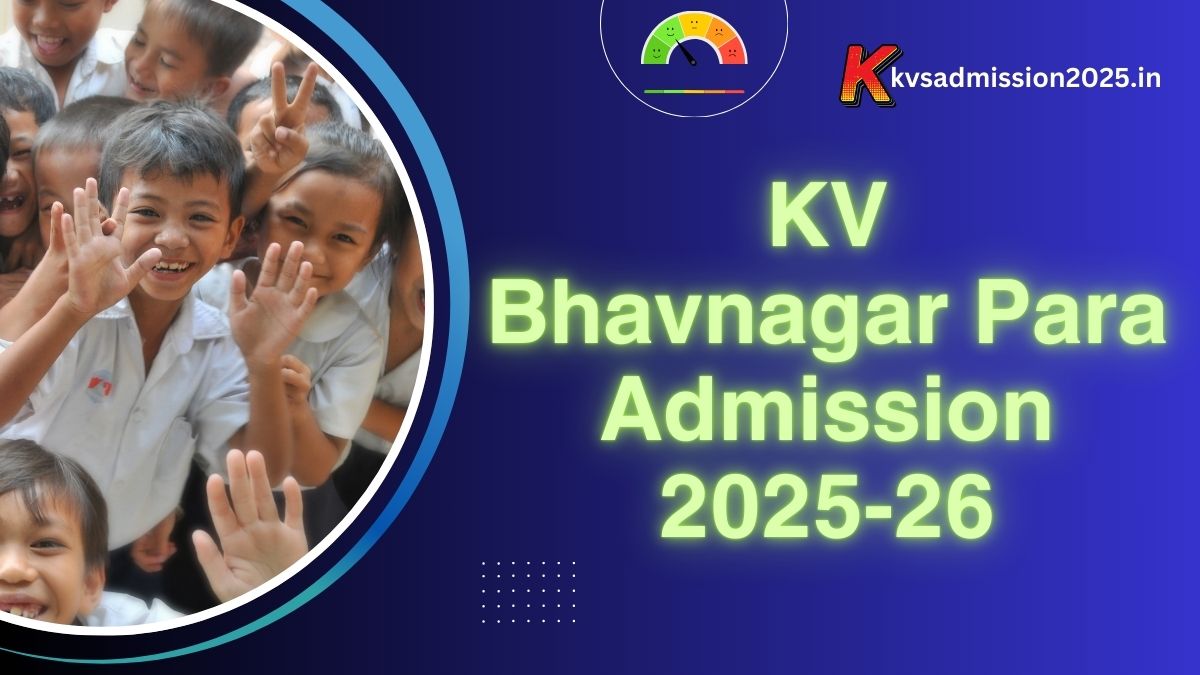 KV Bhavnagar Para Admission 2025-26