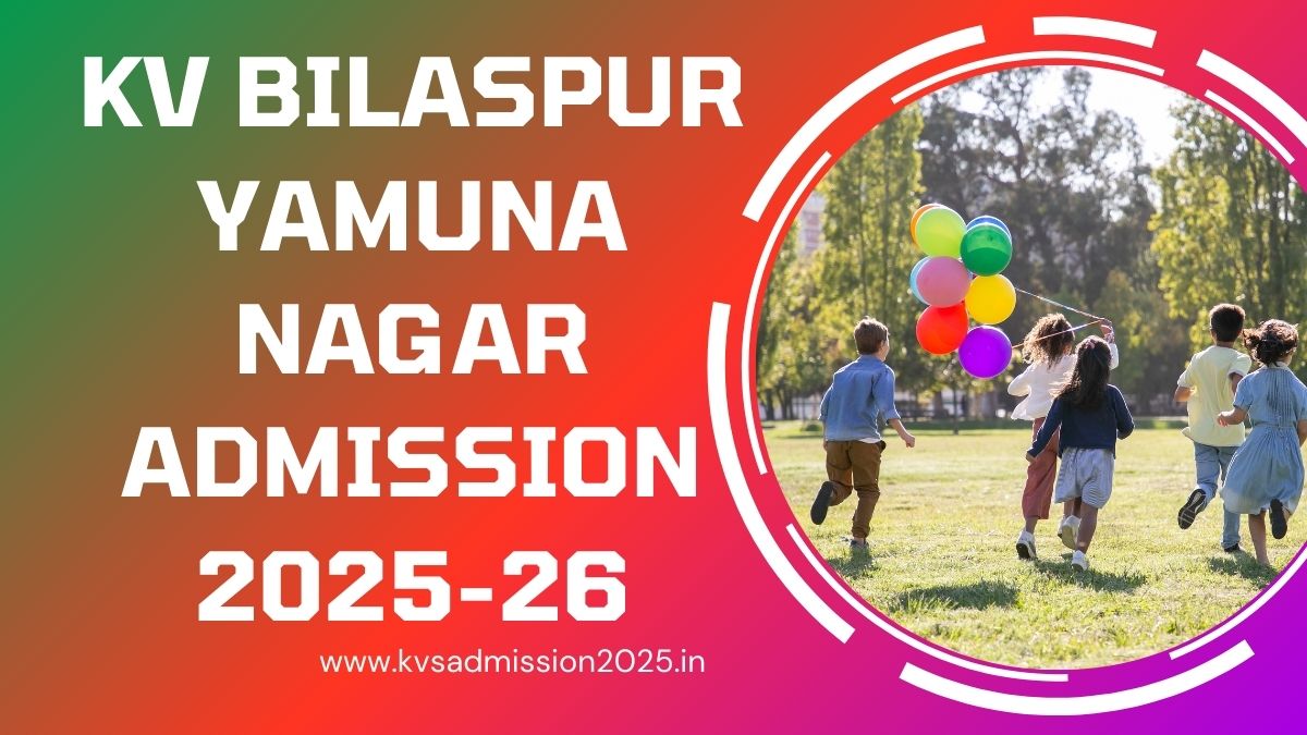 KV Bilaspur Yamunanagar Admission 2025-26