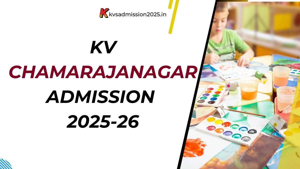 KV Chamarajanagar Admission 2025-26