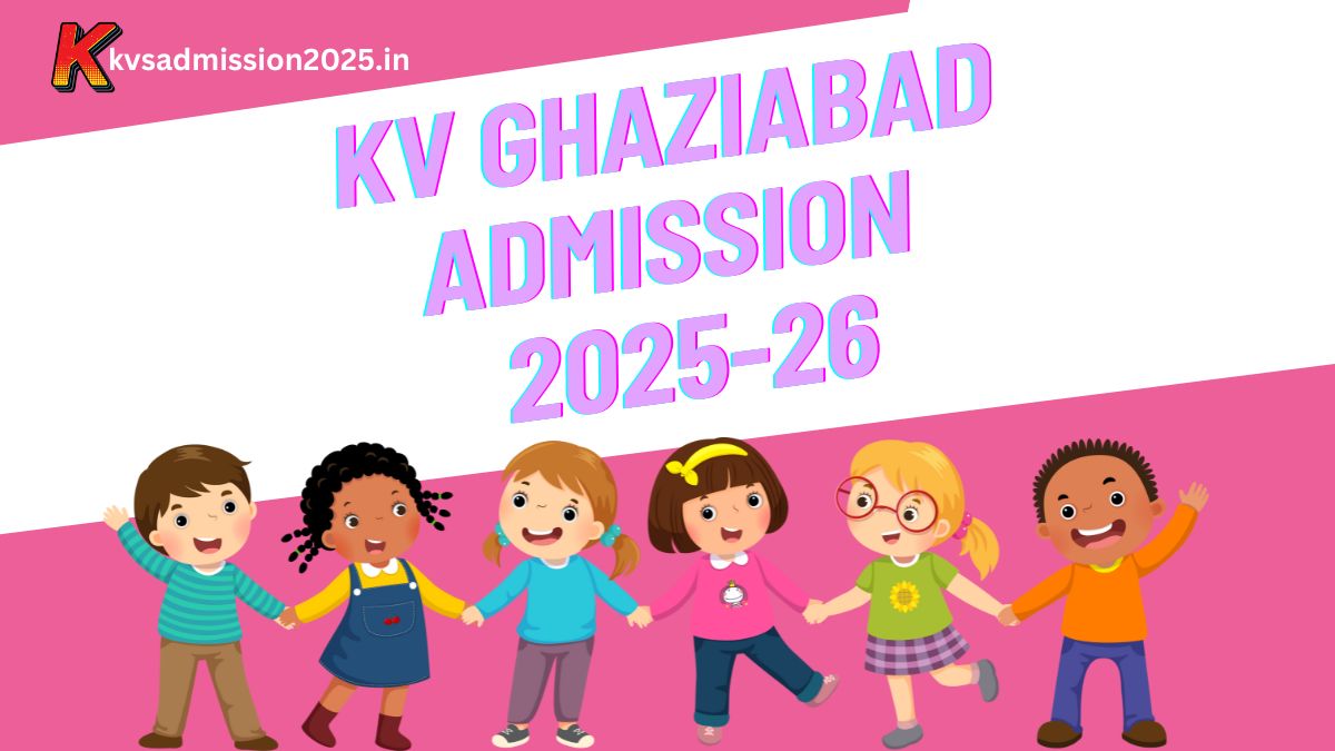 KV Ghaziabad Admission 2025-26