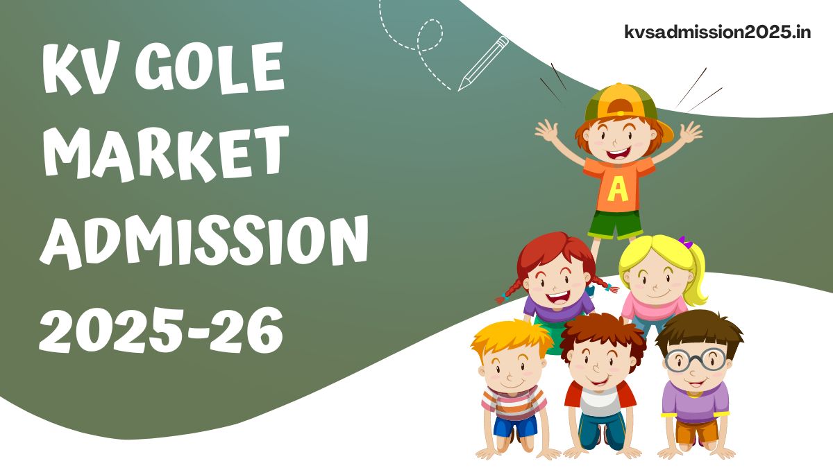 KV Gole Market Admission 2025-26