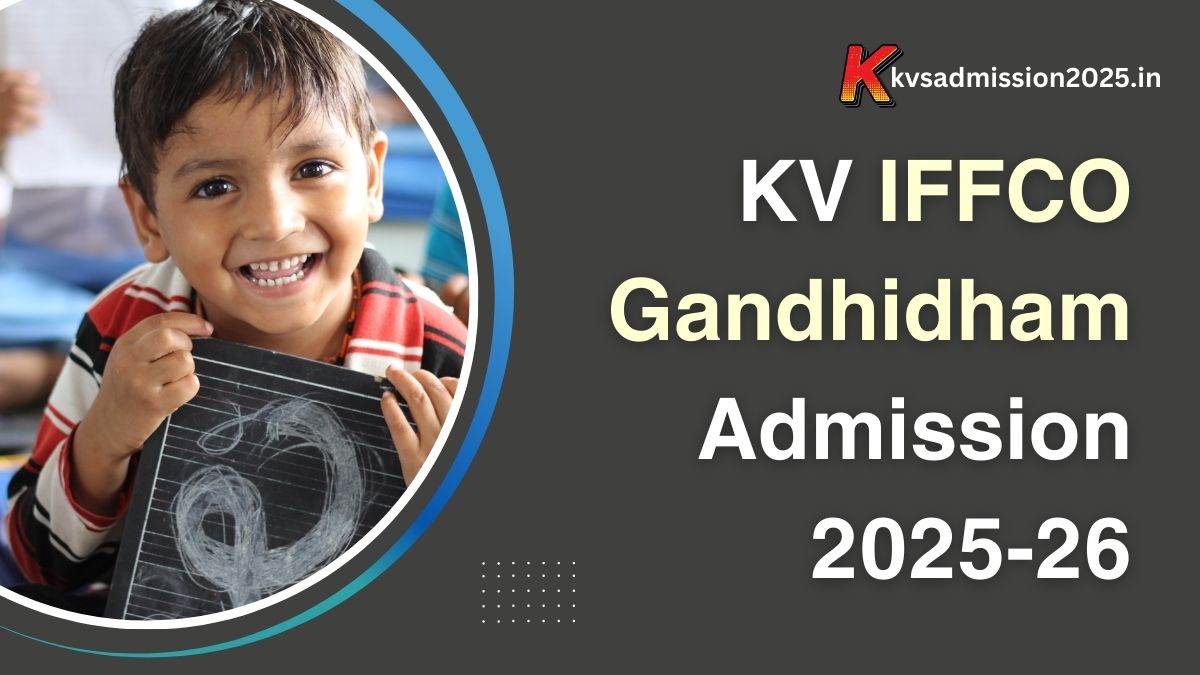 KV IFFCO Gandhidham Admission 2025-26