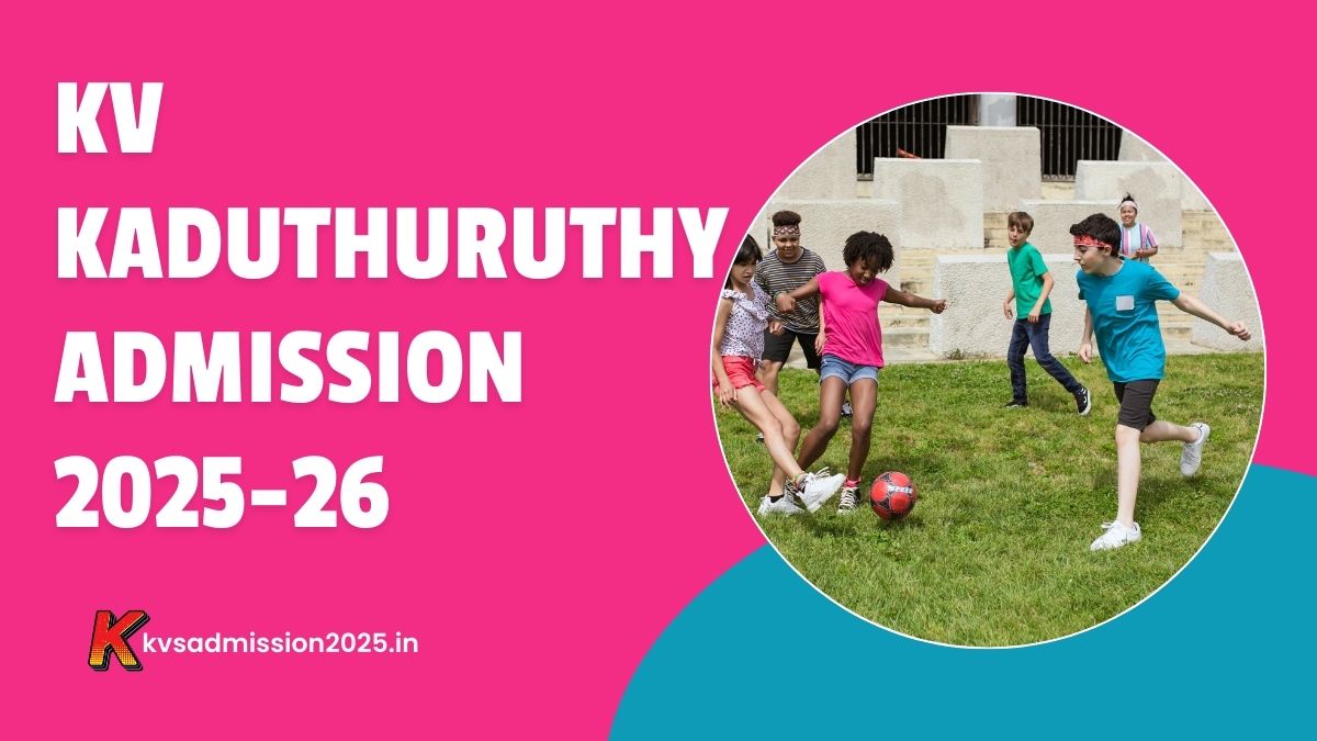 KV Kaduthuruthy Admission 2025-26