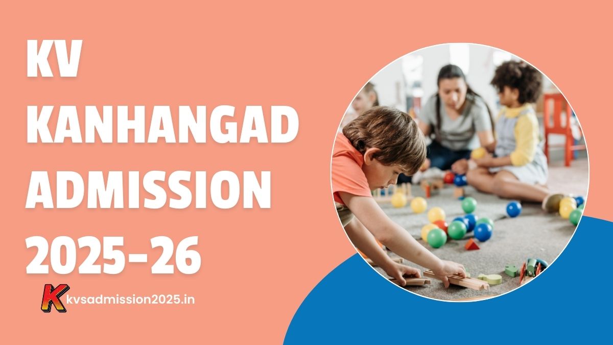 KV Kanhangad Admission 2025-26