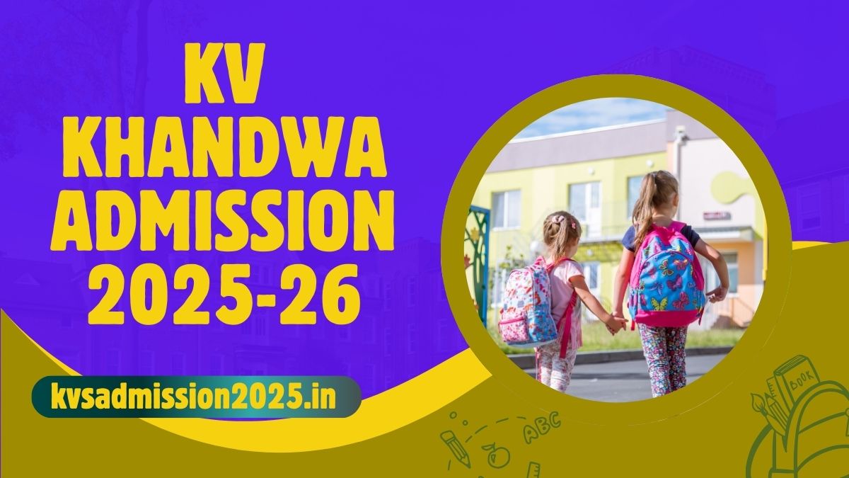 KV Khandwa Admission 2025-26