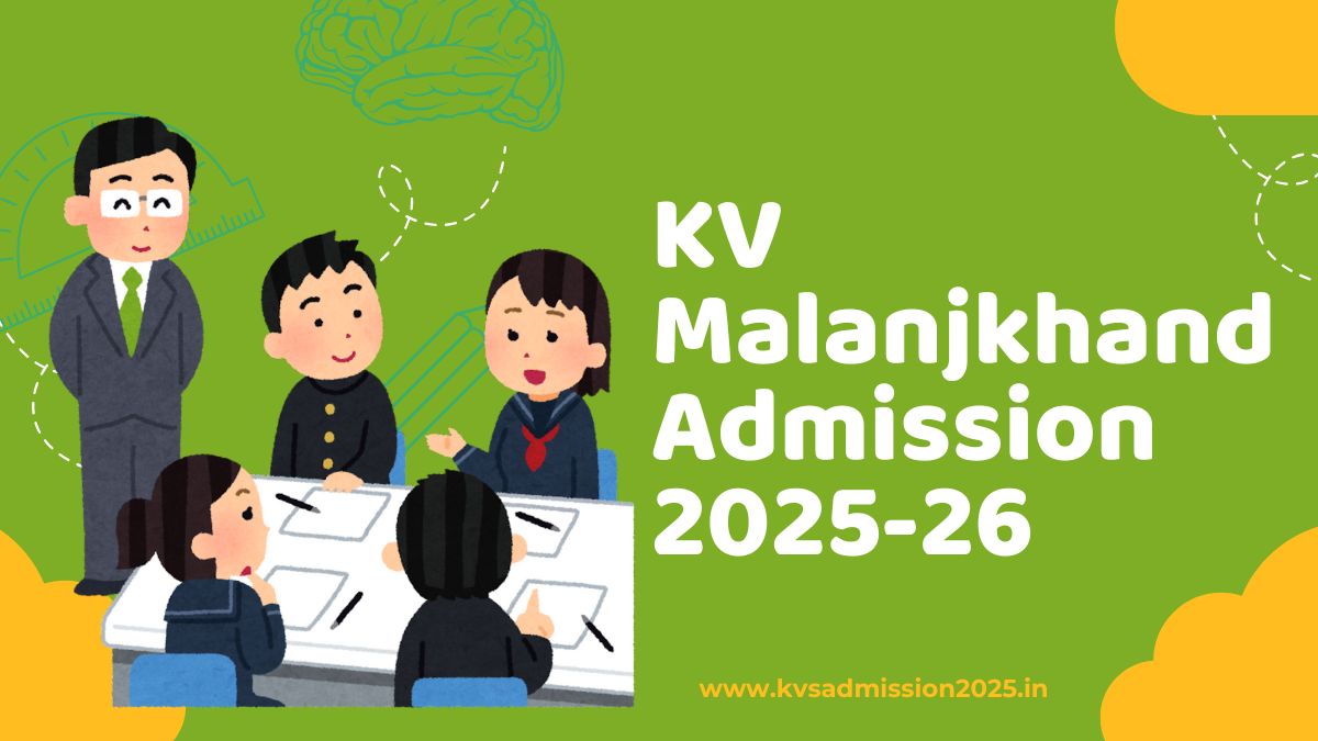 KV Malanjkhand Admission 2025-26