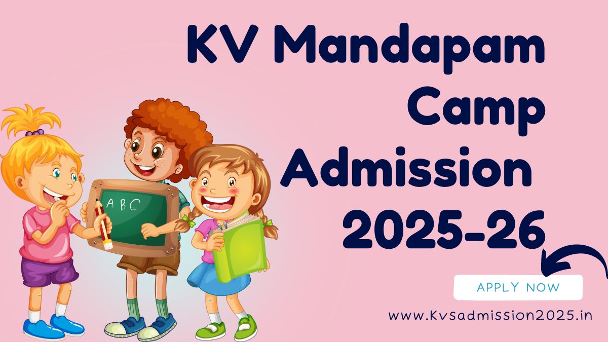 KV Mandapam Camp Admission 2025-26