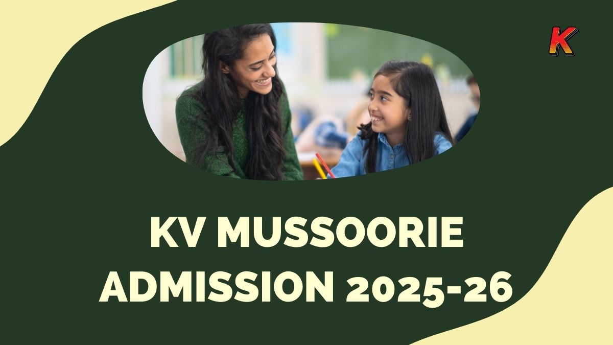 KV Mussoorie Admission 2025-26