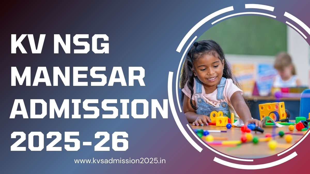 KV NSG Manesar Admission 2025-26