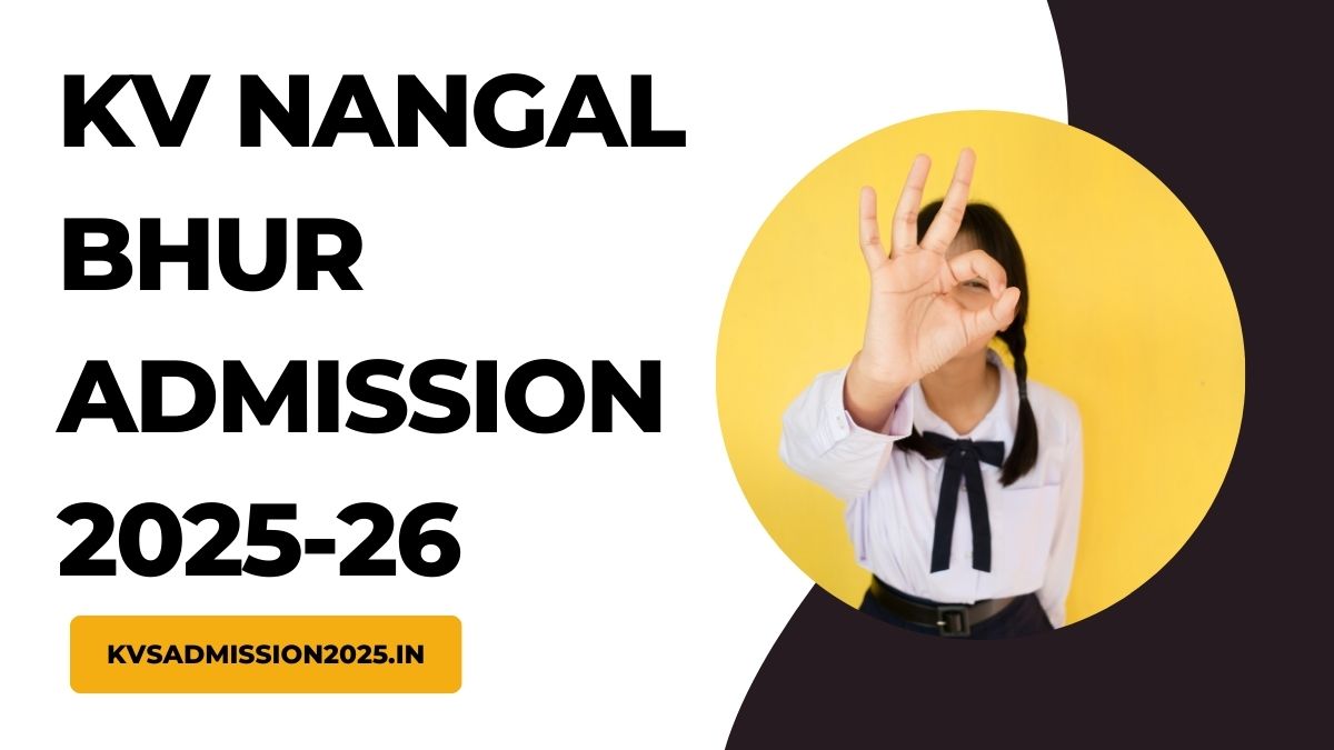 KV Nangal Bhur Admission 2025-26