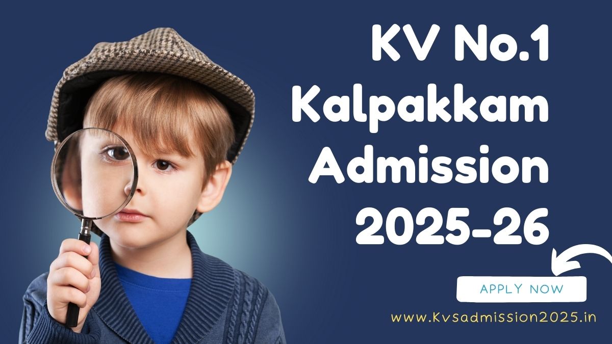 KV No.1 Kalpakkam Admission 2025-26