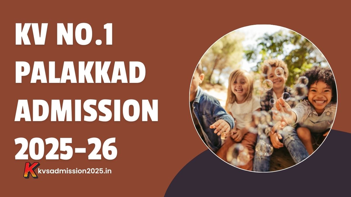 KV No.1 Palakkad Admission 2025-26