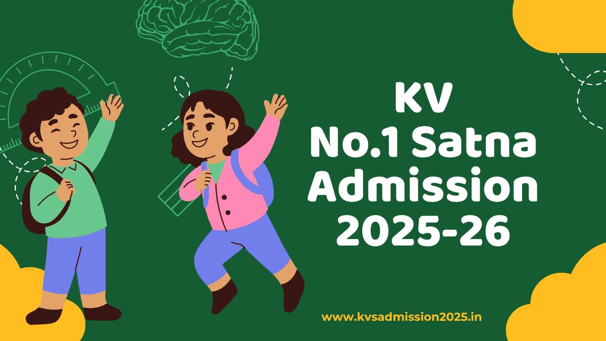 KV No.1 Satna Admission 2025-26