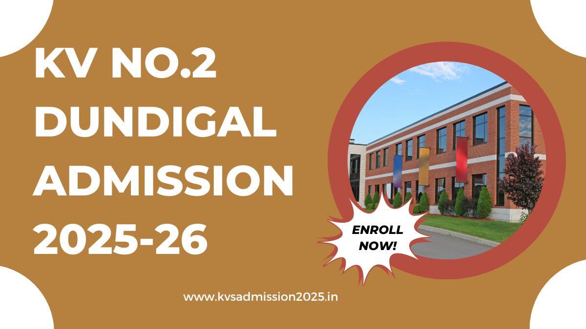 KV No.2 Dundigal Admission 2025-26