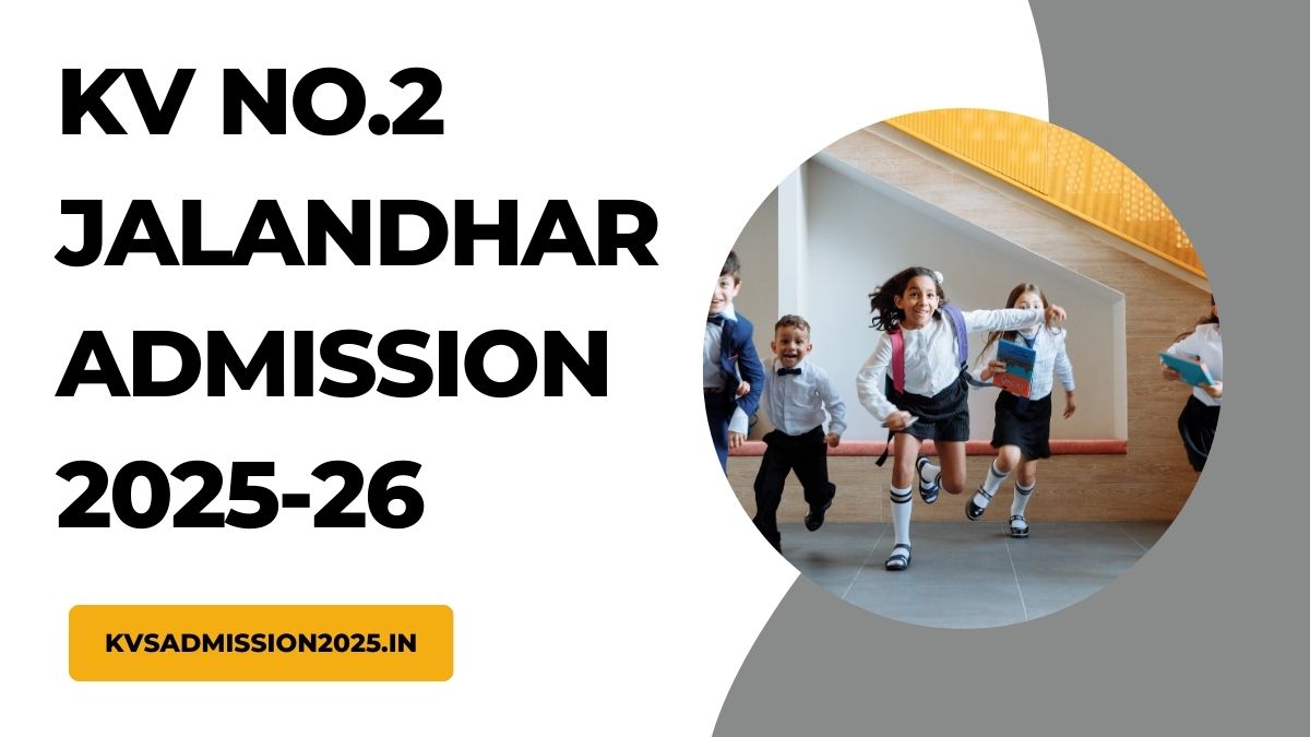 KV No.2 Jalandhar Admission 2025-26