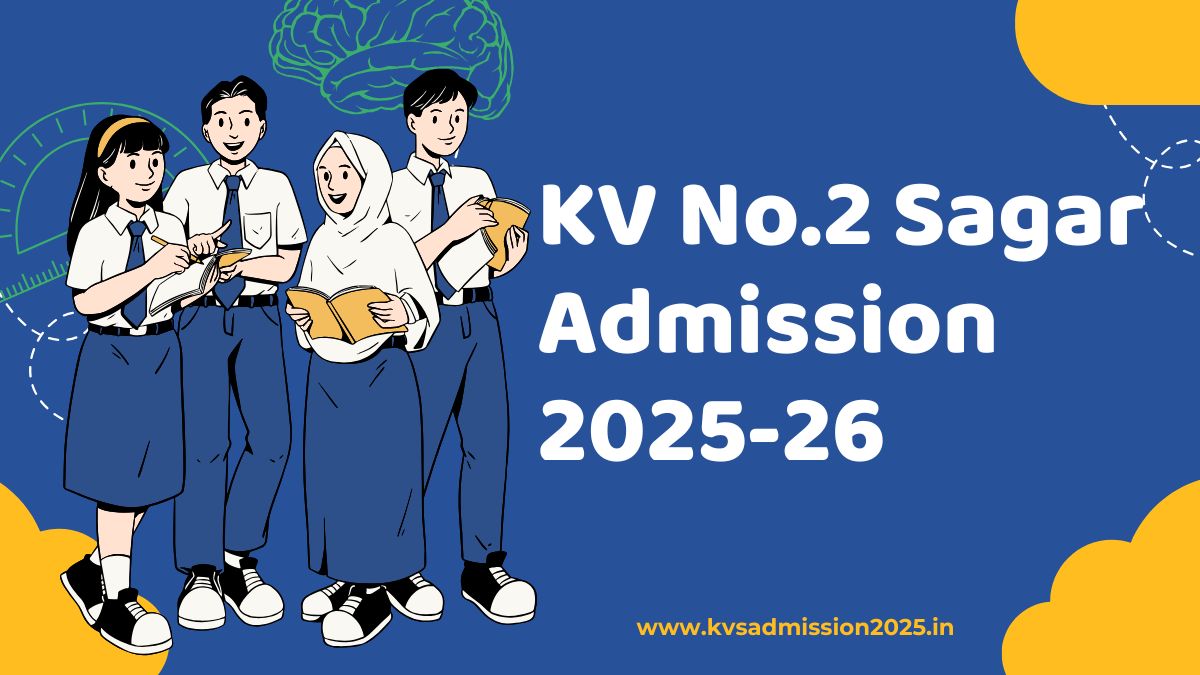 KV No.2 Sagar Admission 2025-26