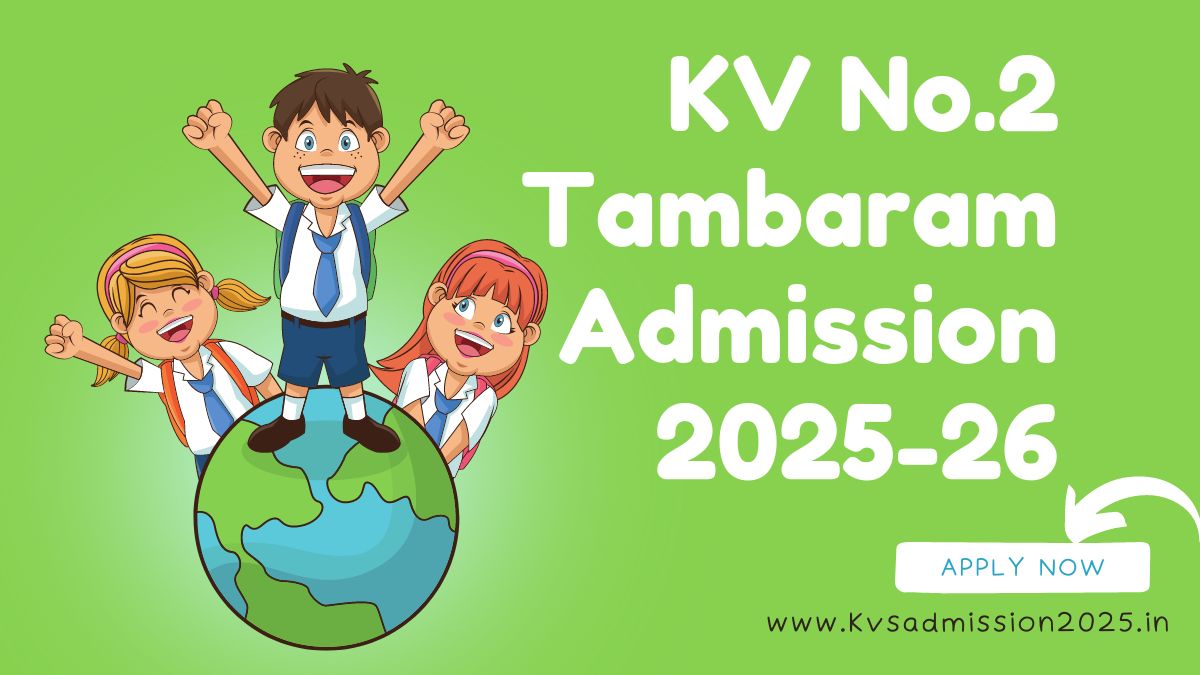 KV No.2 Tambaram Admission 2025-26