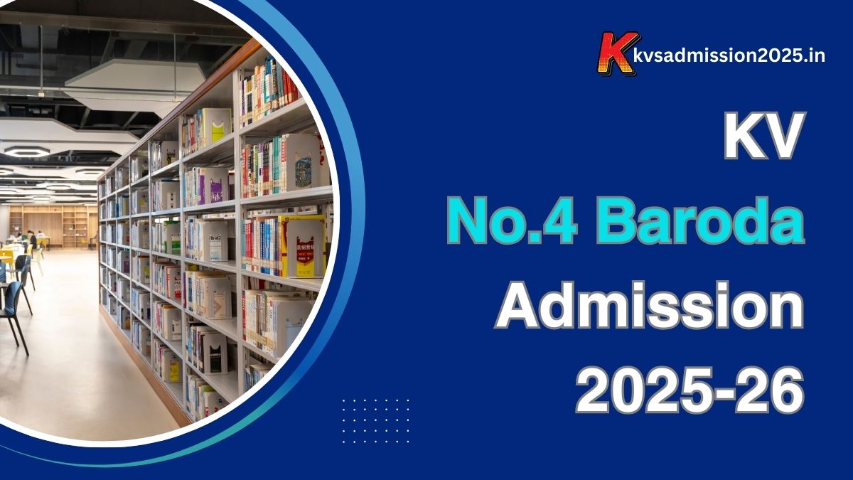 KV No.4 Baroda Admission 2025-26