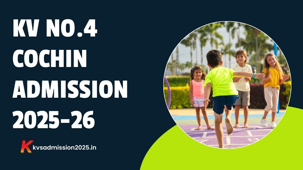 KV No.4 Cochin Admission 2025-26