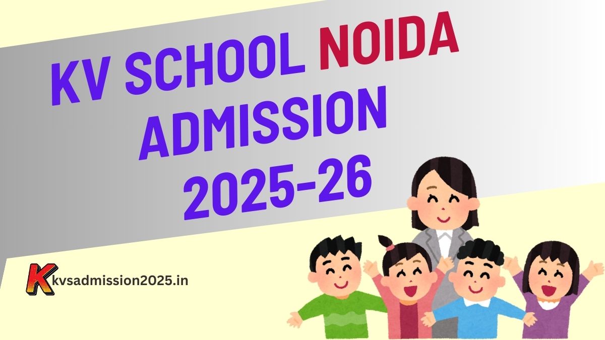 KV Noida Admission 2025-26