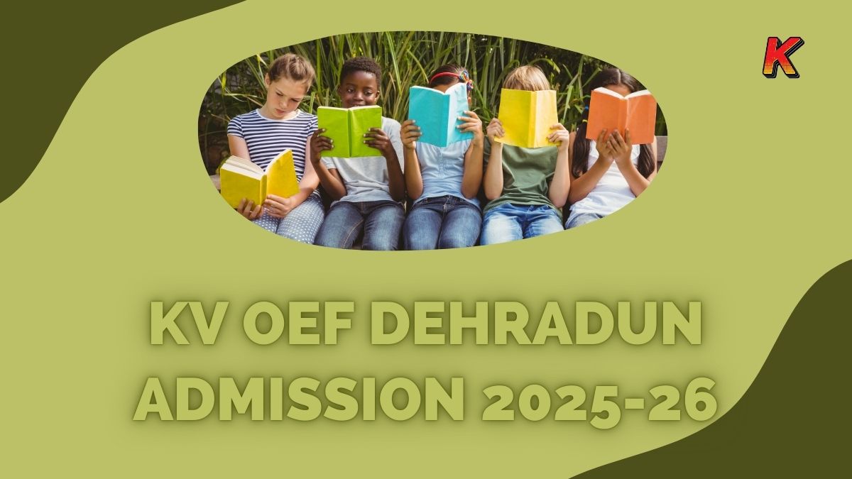 KV OEF Dehradun Admission 2025-26