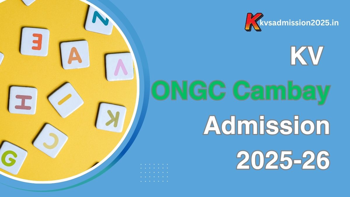 KV ONGC Cambay Admission 2025-26