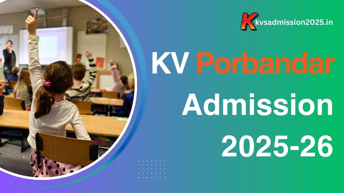 KV Porbandar Admission 2025-26