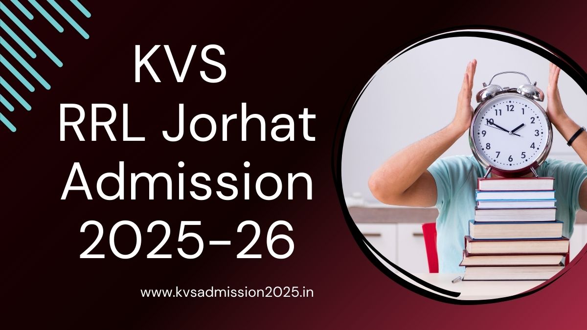 KV RRL Jorhat Admission 2025-26