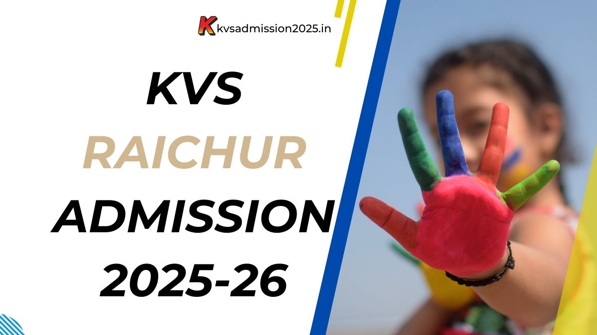 KV Raichur Admission 2025-26