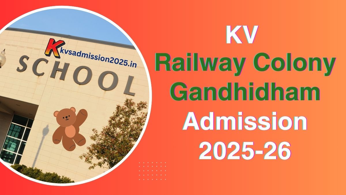 KV Railway Colony Gandhidham Admission 2025-26