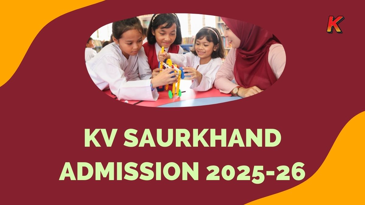 KV Saurkhand Admission 2025-26