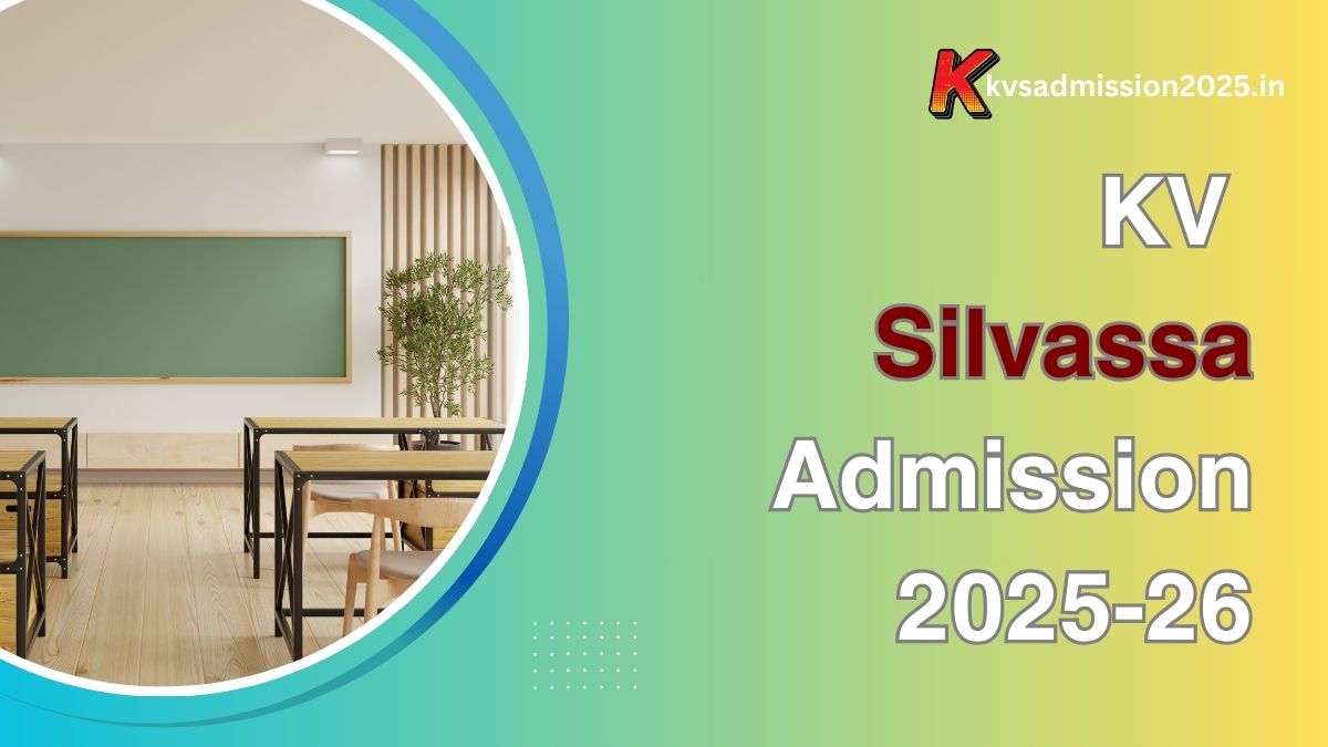 KV Silvassa Admission 2025-26