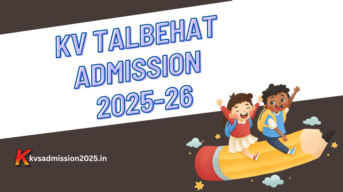 KV Talbehat Admission 2025-26