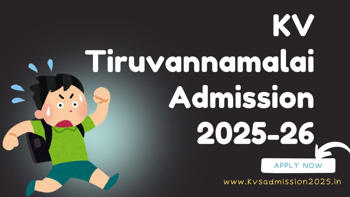 KV Tiruvannamalai Admission 2025-26