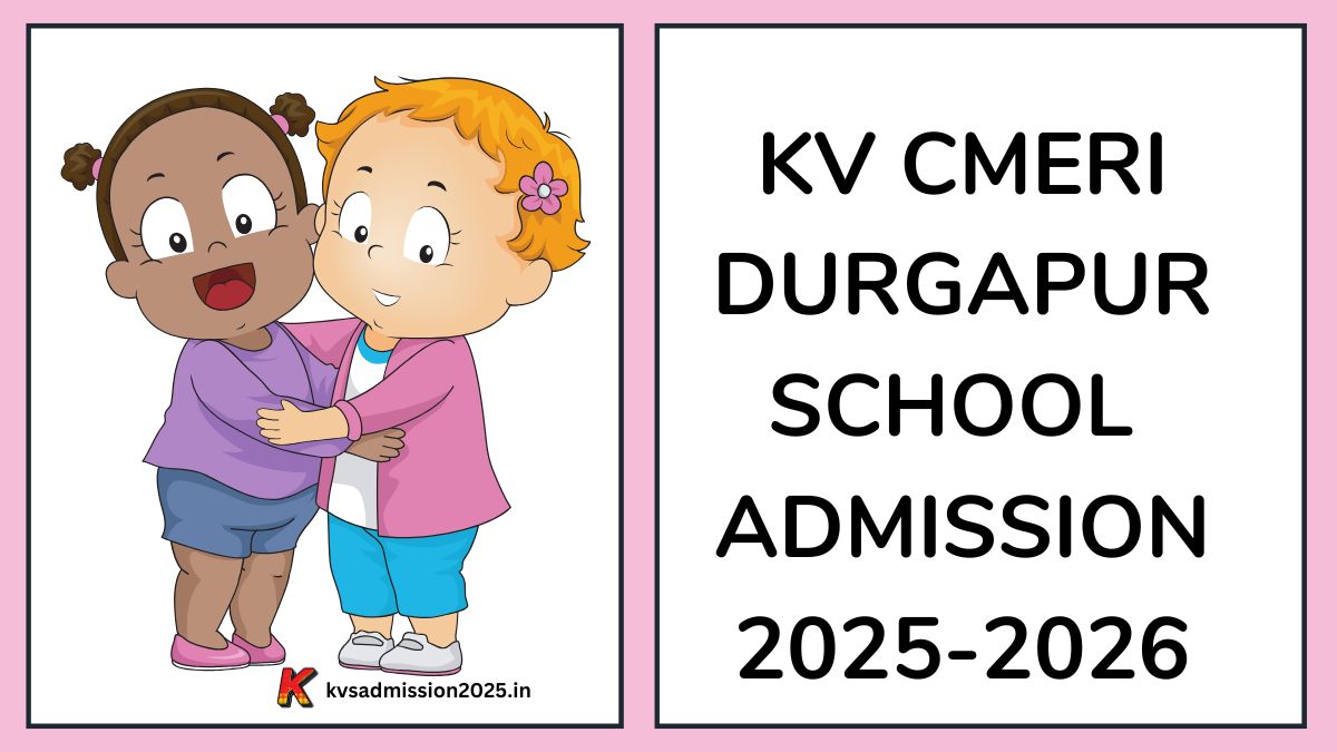 KV CMERI Durgapur Admission 2025-26 PDF