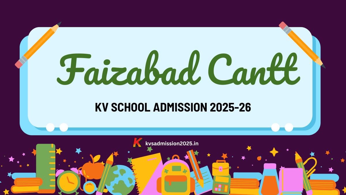 KV Faizabad Cantt Admission 2025-26 PDF