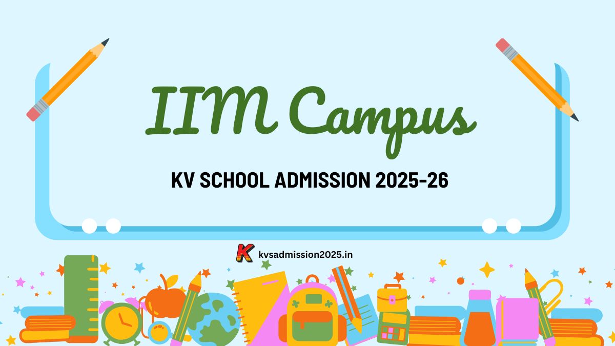 KV IIM Campus Admission 2025-26 PDF