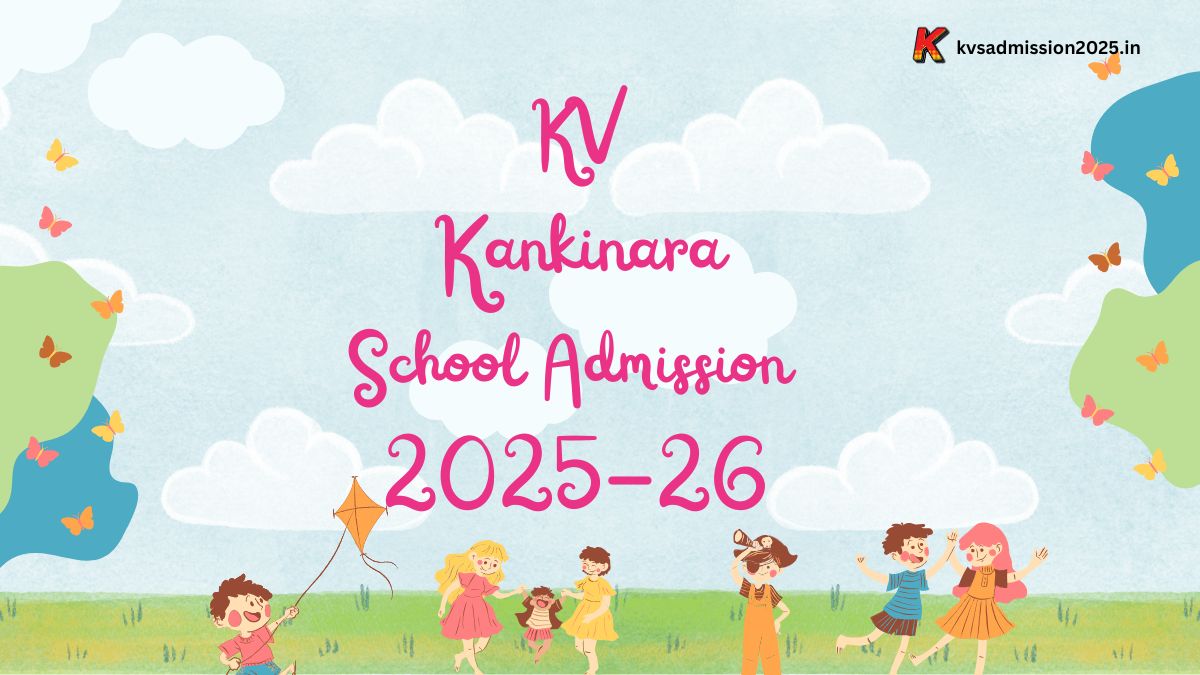 KV Kankinara Admission 2025-26 PDF