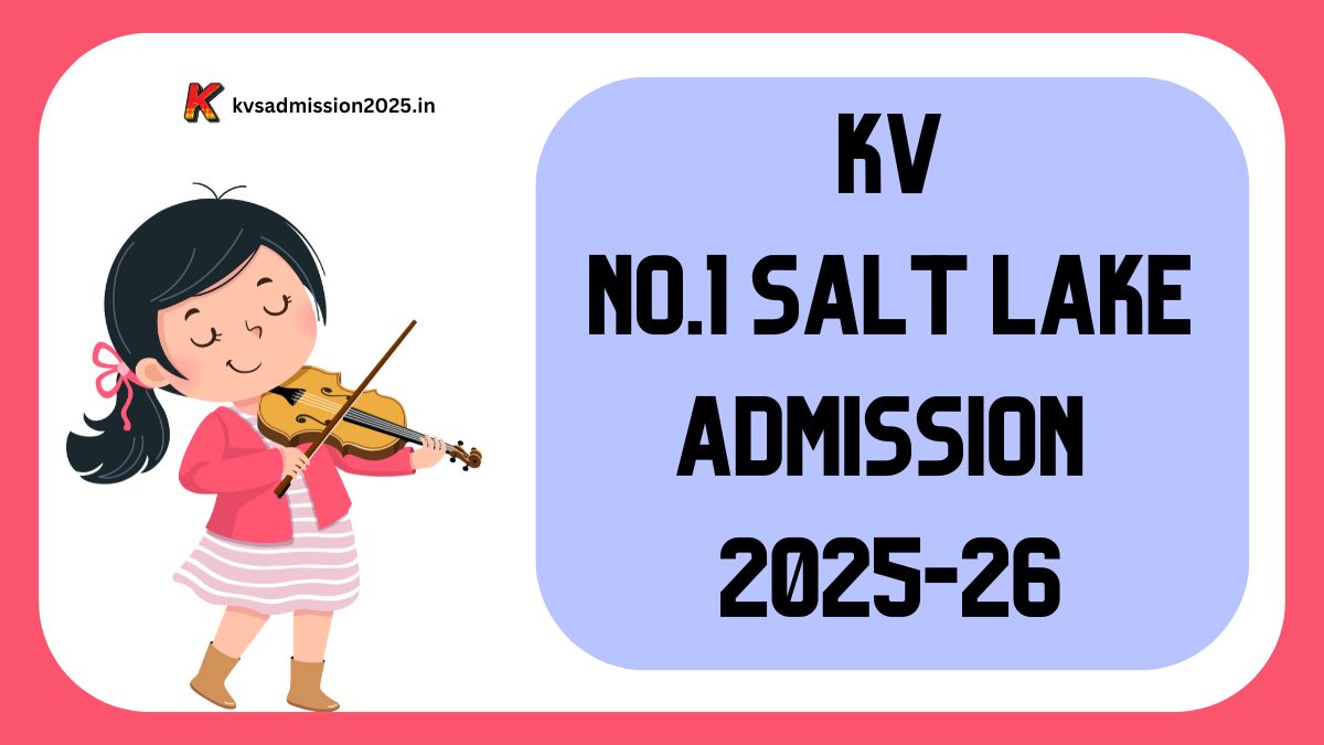 KV No.1 Salt Lake Admission 2025-26 PDF