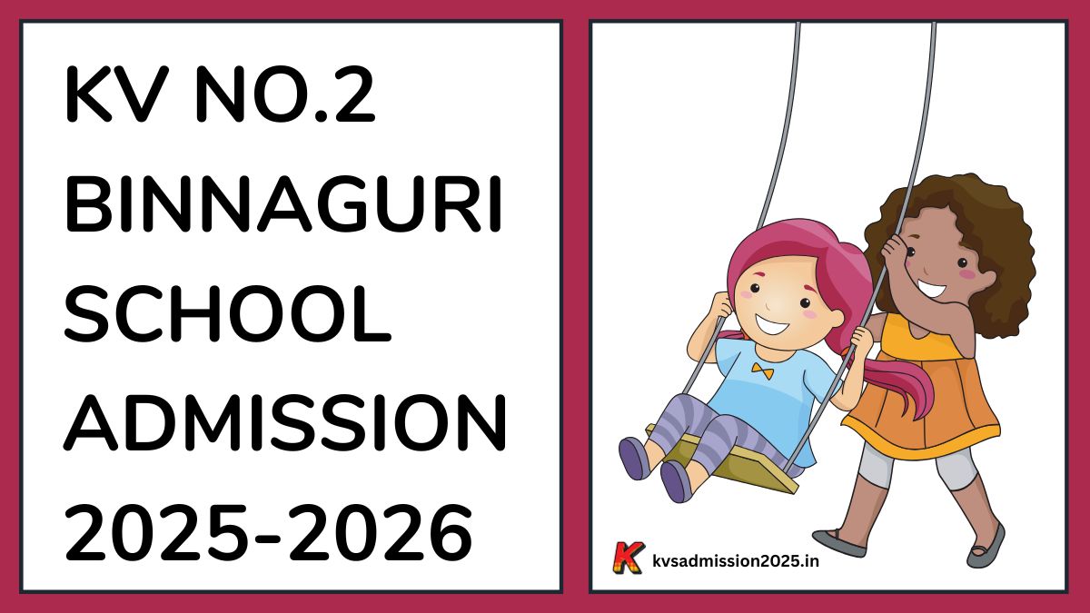 KV No.2 Binnaguri Admission 2025-26 PDF