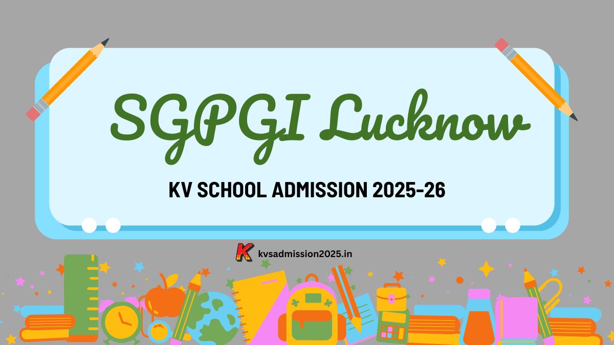 KV SGPGI Lucknow Admission 2025-26 PDF