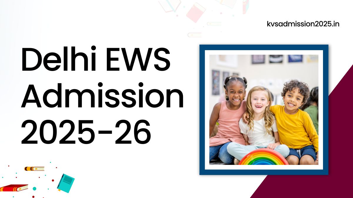 Delhi EWS Admission 2025-26