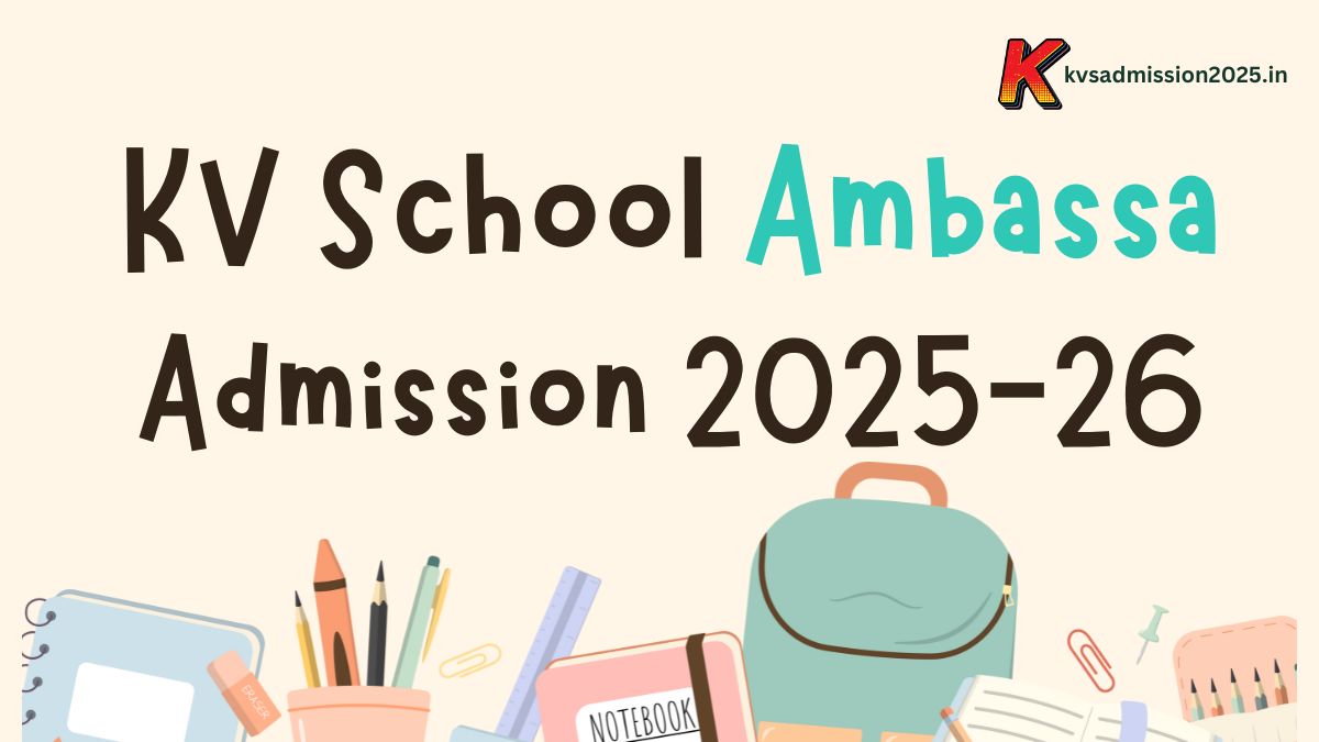 KV Ambassa Online Admission 2025-26