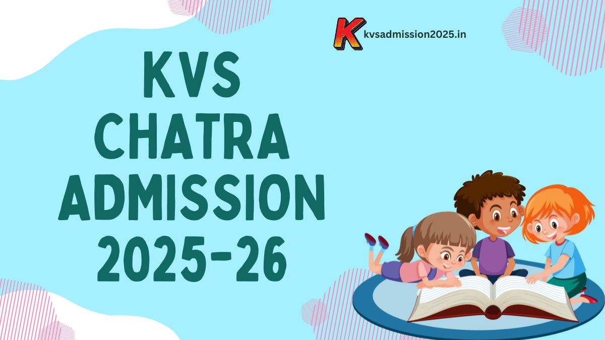 Kendriya Vidyalaya Chatra Admission 2025-26